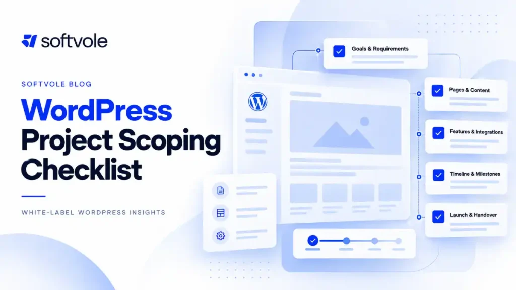 WordPress Project Scoping Checklist for Agencies Before You Quote _ Softvole Featured Image