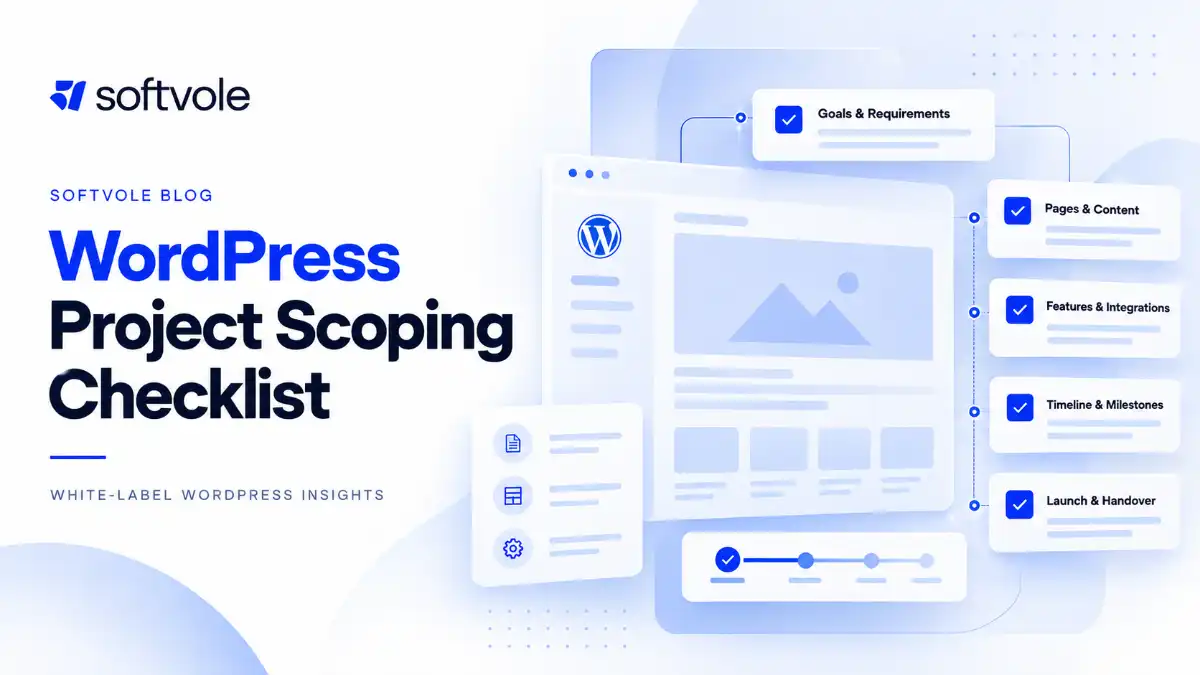 WordPress Project Scoping Checklist for Agencies Before You Quote _ Softvole Featured Image